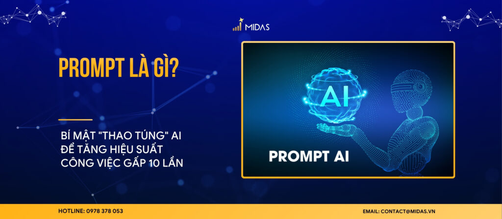 Prompt là gì? Cách viết Prompt cho AI hiệu quả nhất