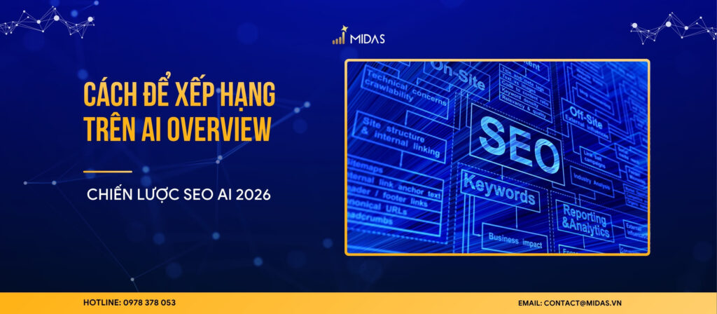 Cách để xếp hạng trên AI Overview: Chiến lược SEO AI 2026
