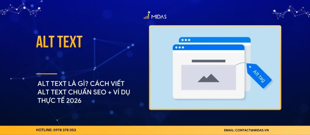 Alt Text là gì? Cách viết Alt Text chuẩn SEO + Ví dụ thực tế 2026