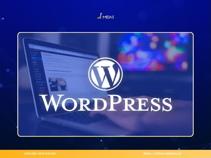 Nền tảng blog WordPress hỗ trợ tạo blog dễ dàng và phổ biến nhất hiện nay