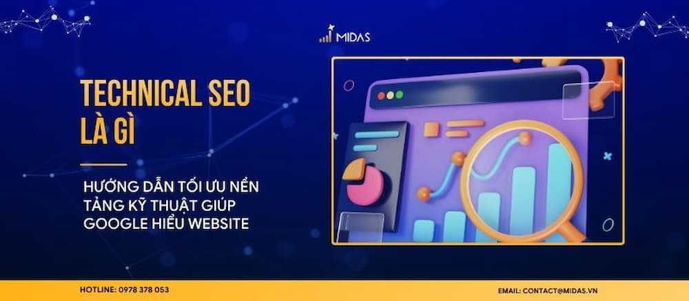 Technical SEO là gì? Hướng dẫn tối ưu nền tảng kỹ thuật giúp Google hiểu website