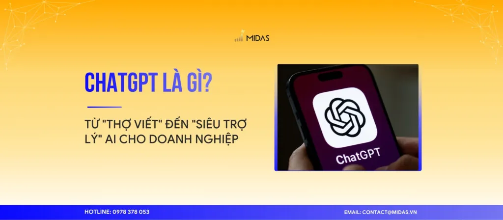 ChatGPT là gì? Từ “thợ content” đến “siêu trợ lý” cho doanh nghiệp