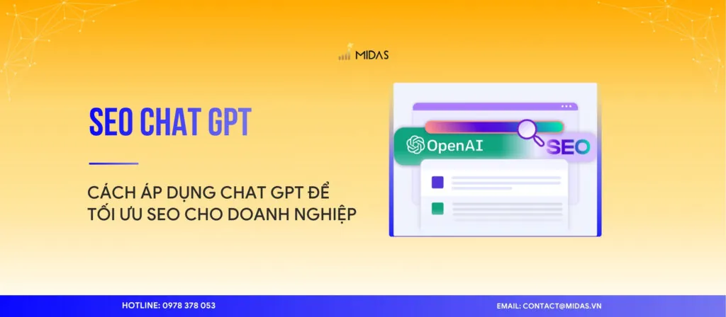 SEO CHAT GPT LÀ GÌ? CÁCH ÁP DỤNG CHAT GPT ĐỂ TỐI ƯU SEO CHO DOANH NGHIỆP